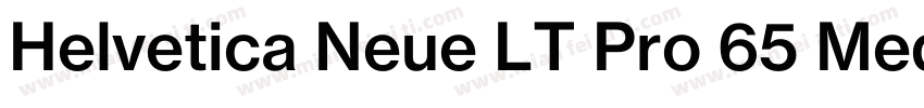 Helvetica Neue LT Pro 65 Medium字体转换